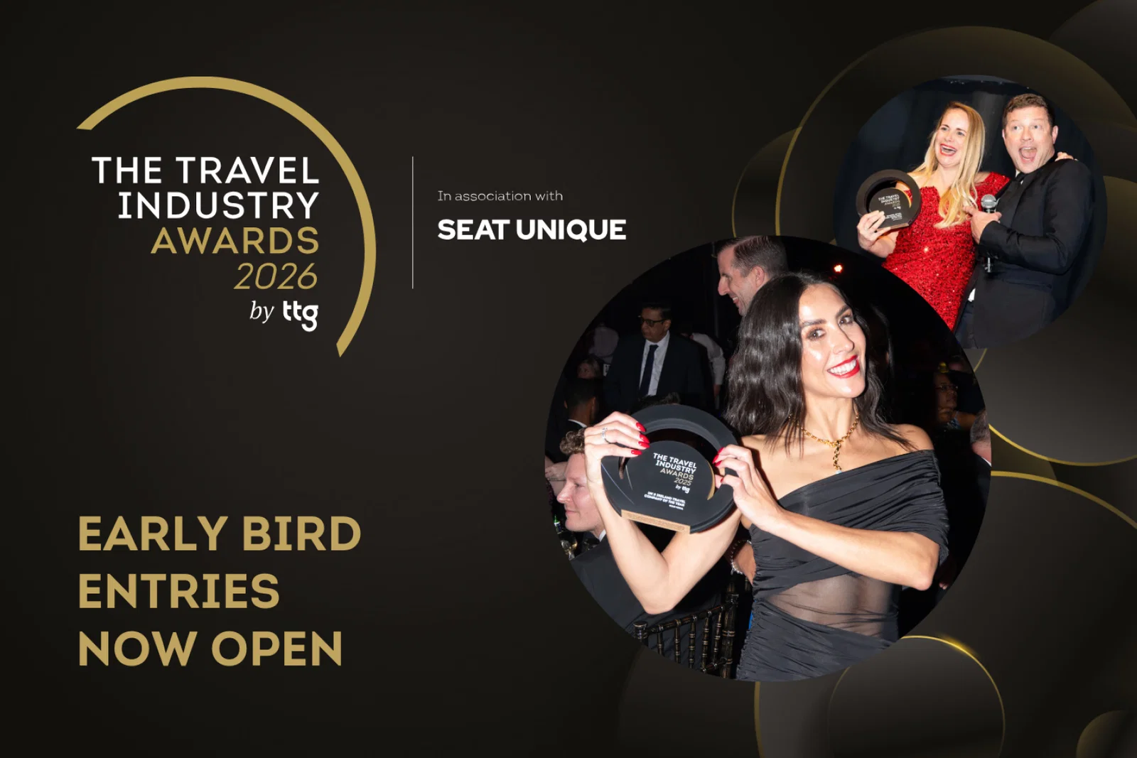 The image features a black and gold Travel Industry Awards design with the headline “Early Bird Entries Now Open” alongside photos of smiling award winners holding trophies at a awards ceremony alongside TV presenter Dermot O'Leary
