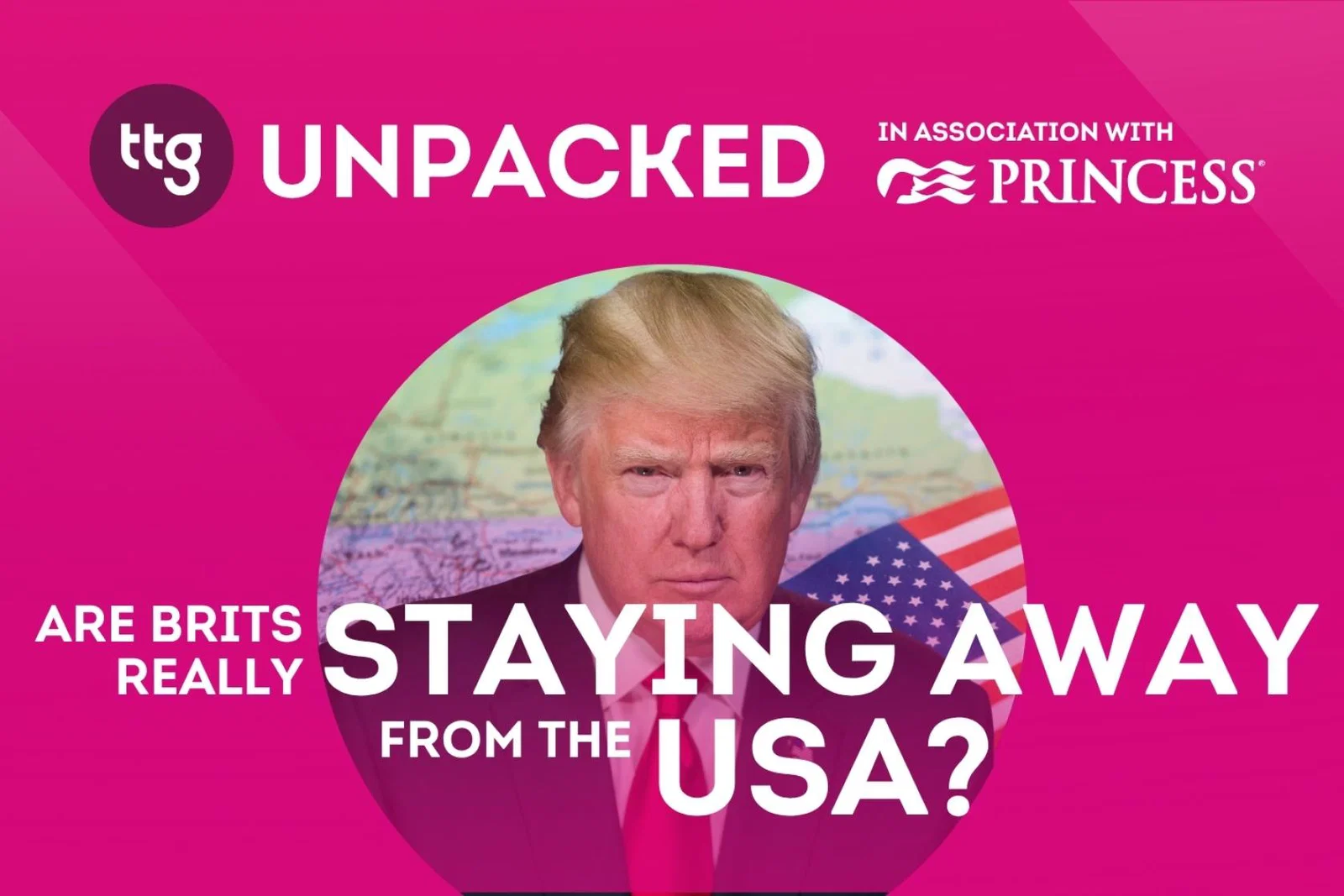 The latest episode of TTG's podcast Unpacked explores whether the USA has lost its appeal – and if it's all the fault of Donald Trump