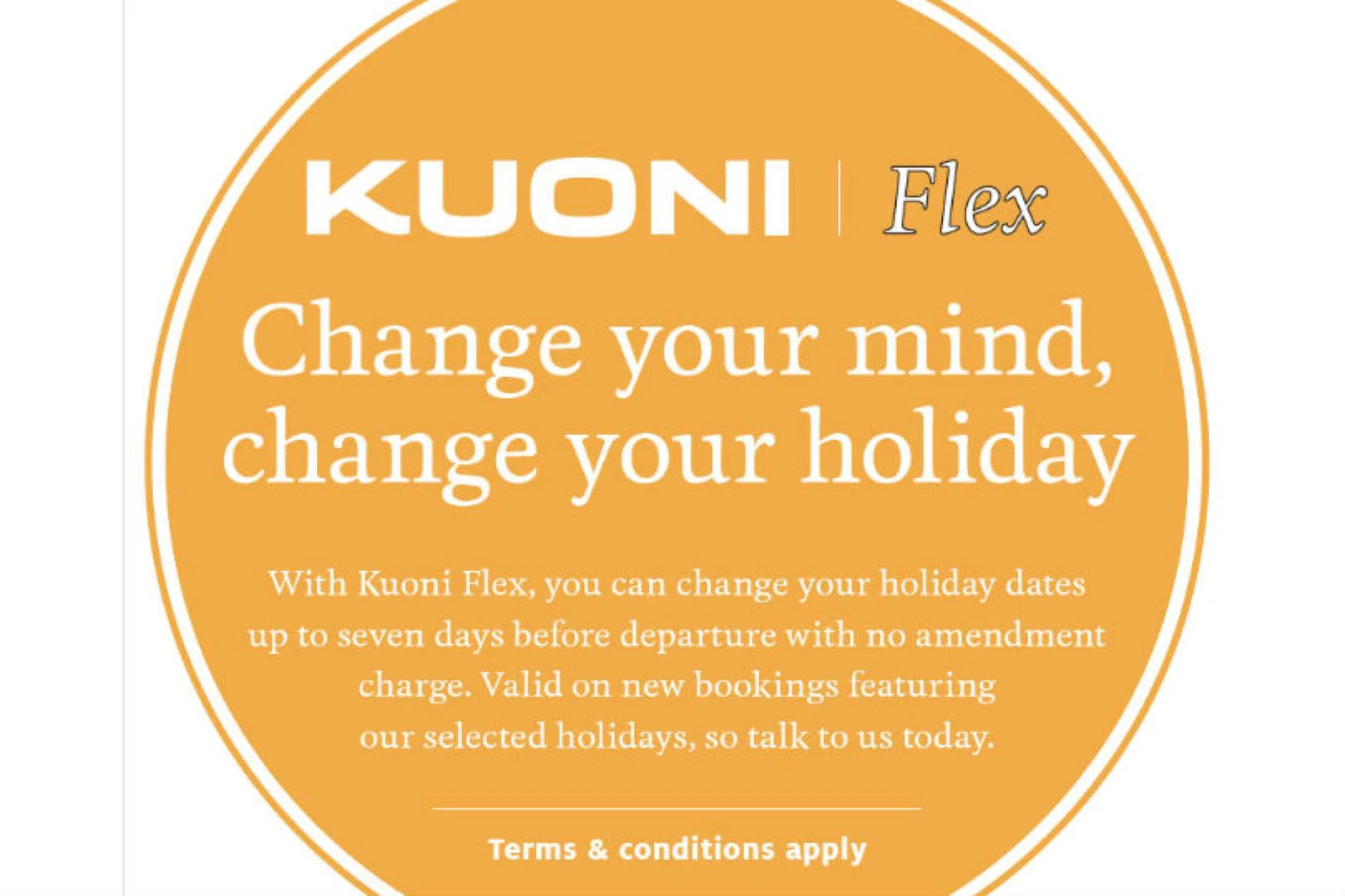Kuoni Flex allows clients to change the dates of a holiday up to a week before departure