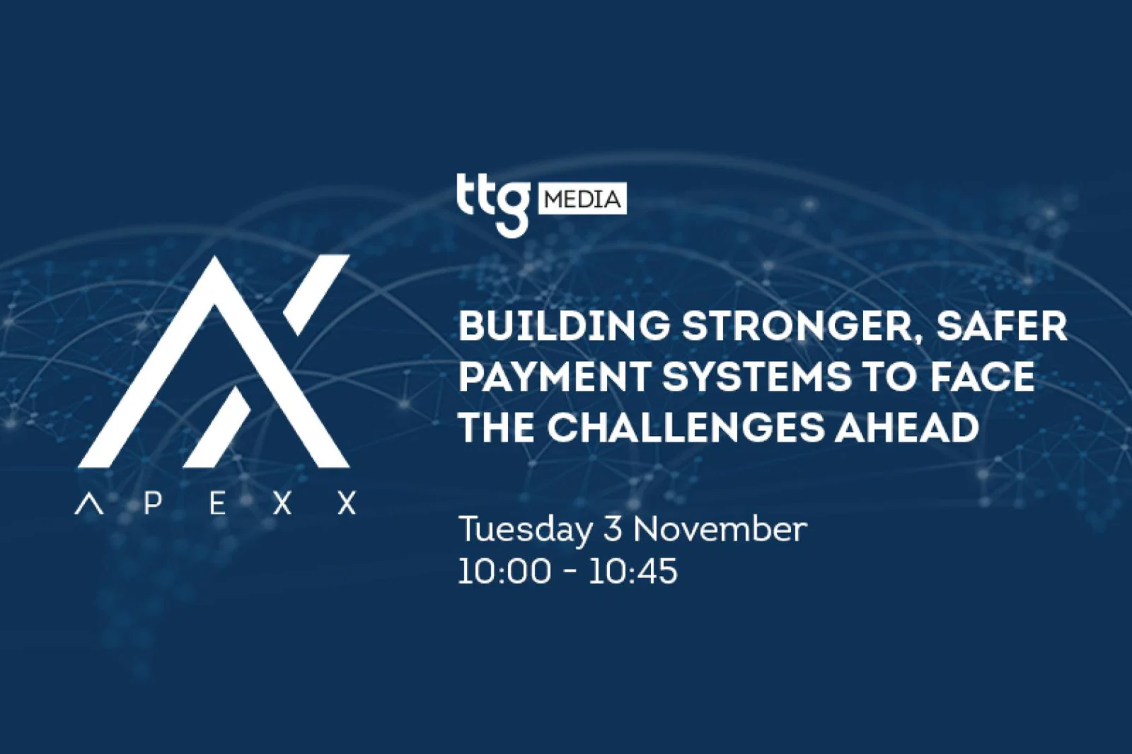 Join TTG and Apexx Global on 3 November for this payments-focussed event