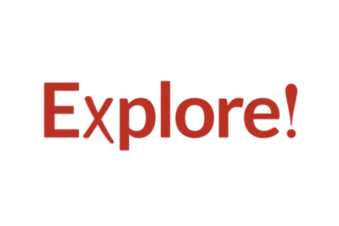 Explore!